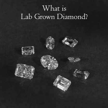 What is Lab Grown Diamond? How is Lab Diamond Made? Is Lab Grown Diamond same as Natural Diamond? Find out Information on Lab Grown Diamond